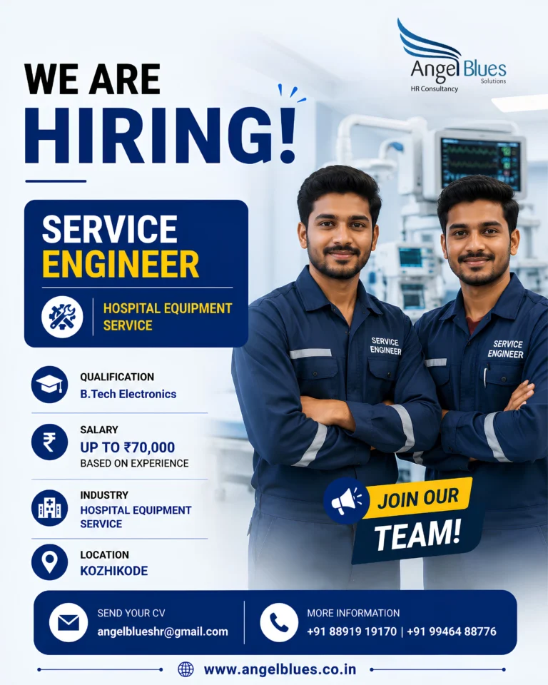 Service Engineer hiring poster for hospital equipment company in Kozhikode. B.Tech Electronics candidates with experience can apply. Salary up to ₹70,000.