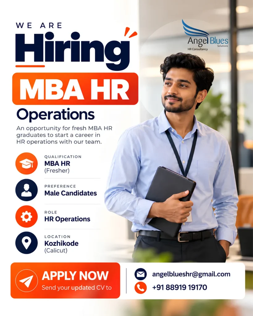 Hiring MBA HR fresher for HR Operations role in Kozhikode (Calicut) – Angel Blues HR Consultancy